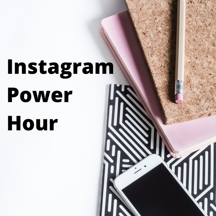 Instagram Power Hour