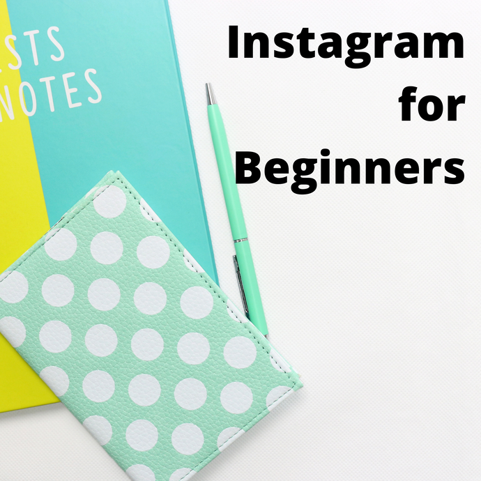 Instagram for Beginners Workshop